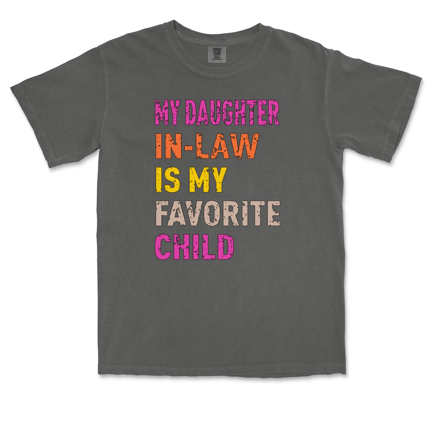 My Daughter In-Law Is My Favorite Child Meme Vintage Soft Unisex T-shirt 