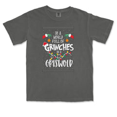In A World Full Of Grinches, Be A Griswold Vintage Soft Unisex T-shirt 