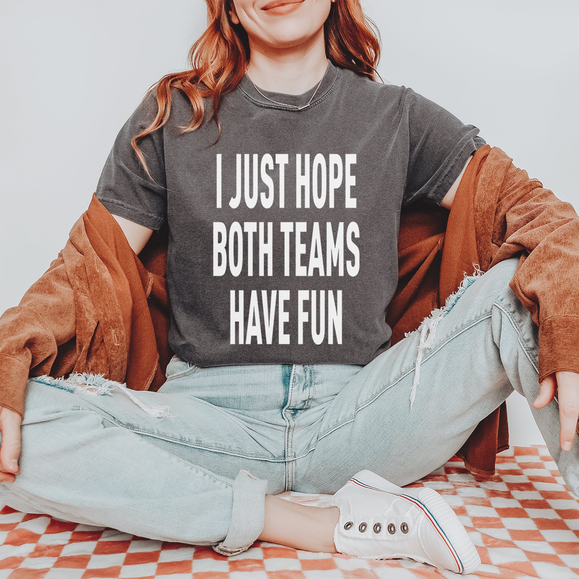 I Just Hope Both Teams Have Fun Sports Vintage Soft Unisex T-shirt 