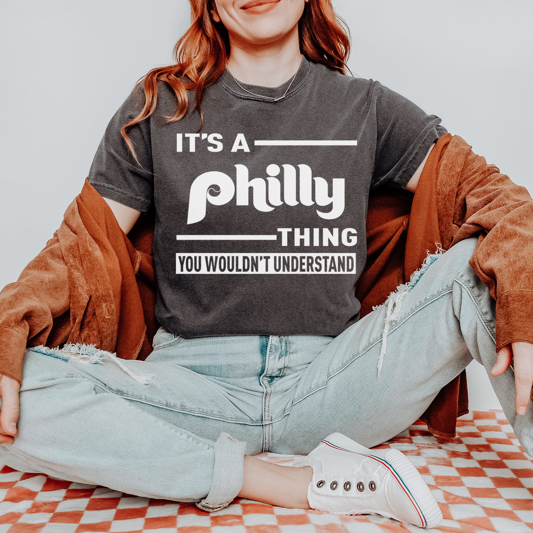 It's A Philly Thing, You Wouldn't Understand graphic on Garment-Dyed Heavyweight Unisex T-Shirt alternate view 2