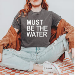 Must Be The Water Funny Racing Meme Vintage Soft Unisex T-shirt 