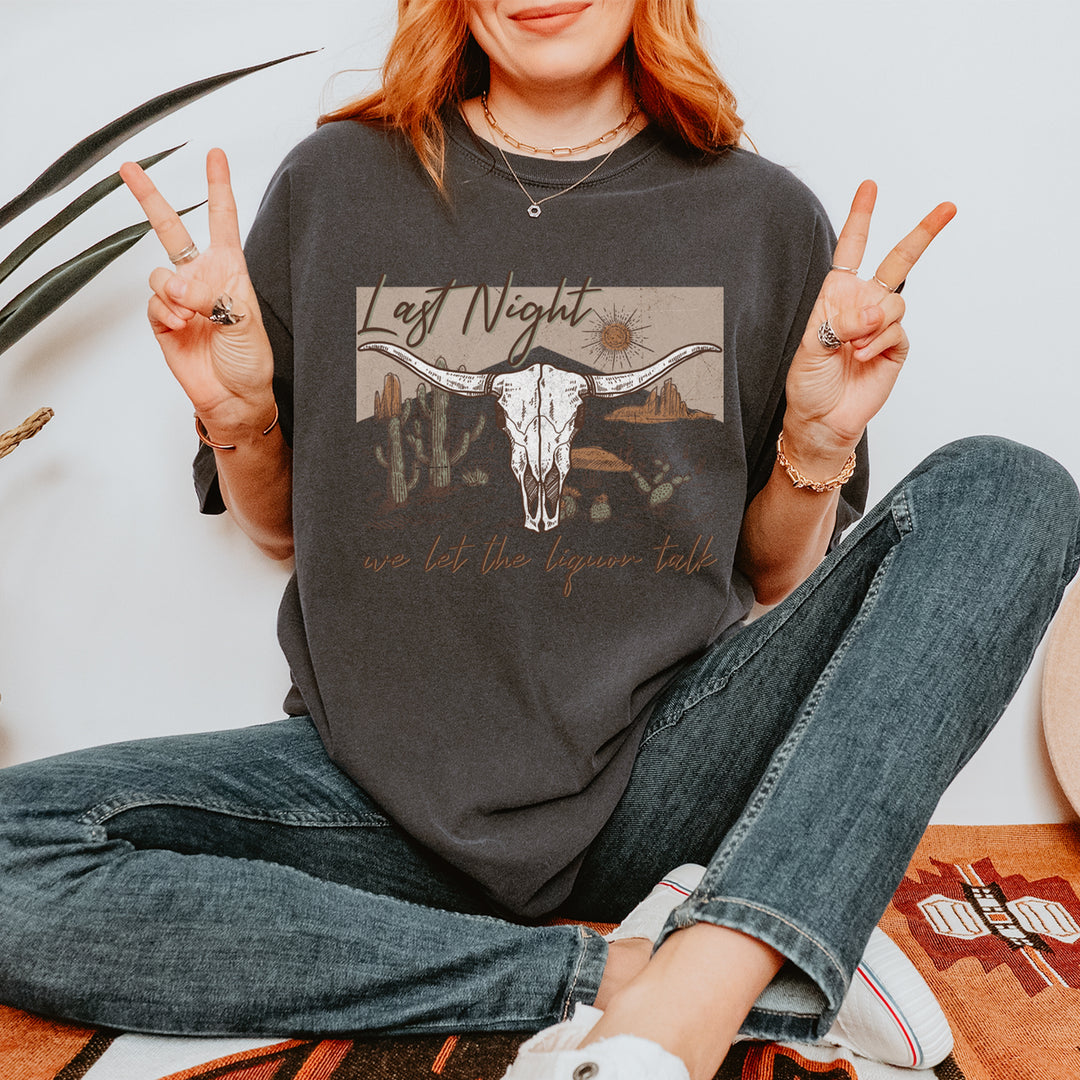 Last Night We Let The Liquor Talk Country Music Western Vintage Soft Unisex T-shirt 