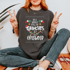 In A World Full Of Grinches, Be A Griswold Vintage Soft Unisex T-shirt 