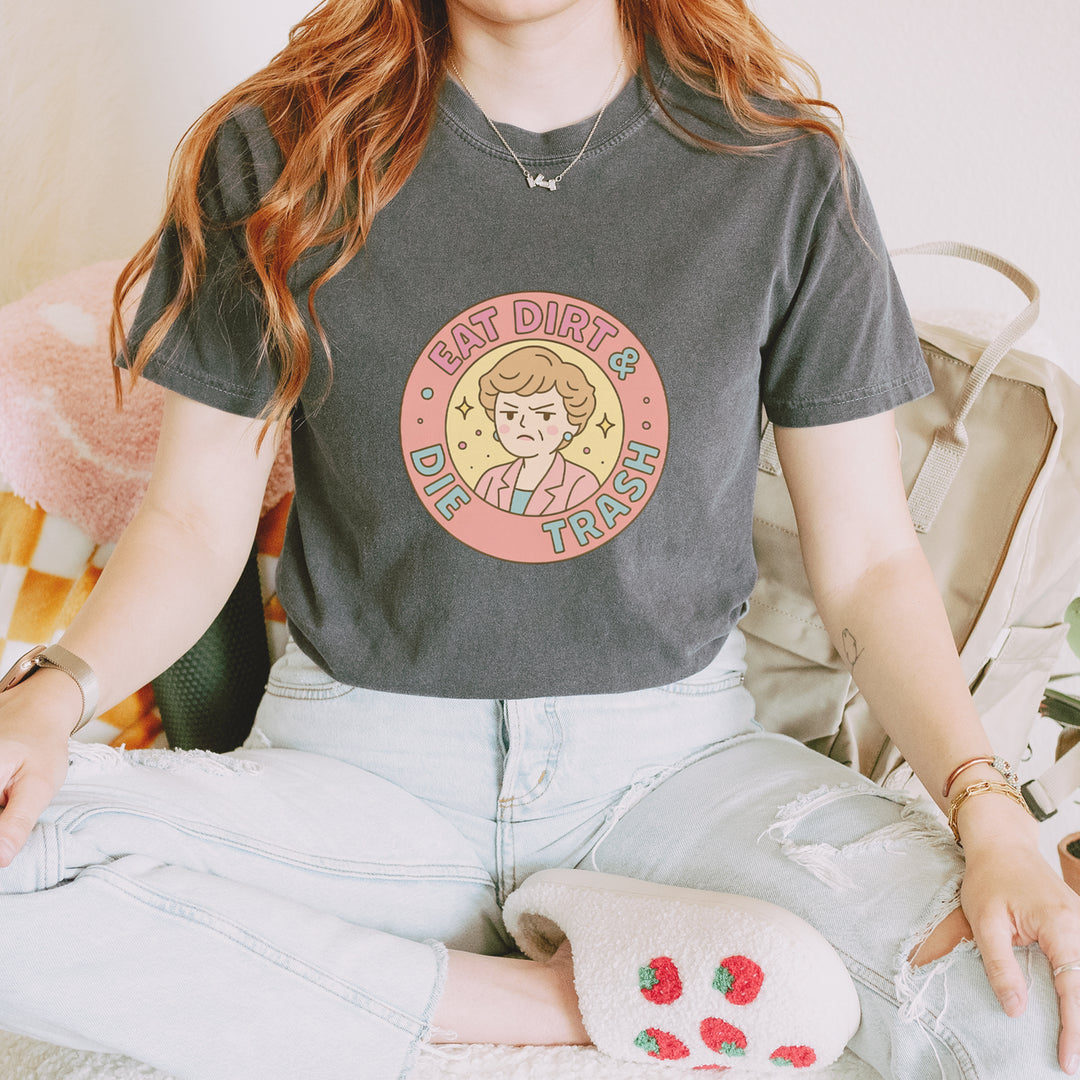 Eat Dirt And Die, Trash Golden Girls Vintage Soft Unisex T-shirt 