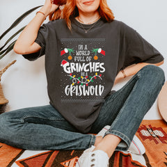In A World Full Of Grinches, Be A Griswold Vintage Soft Unisex T-shirt 