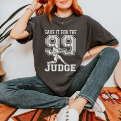 Save It For The Judge 99  Youth T-shirt 