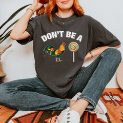 Don't Be A C-ck Sucker Funny Sarcastic Vintage Soft Unisex T-shirt 