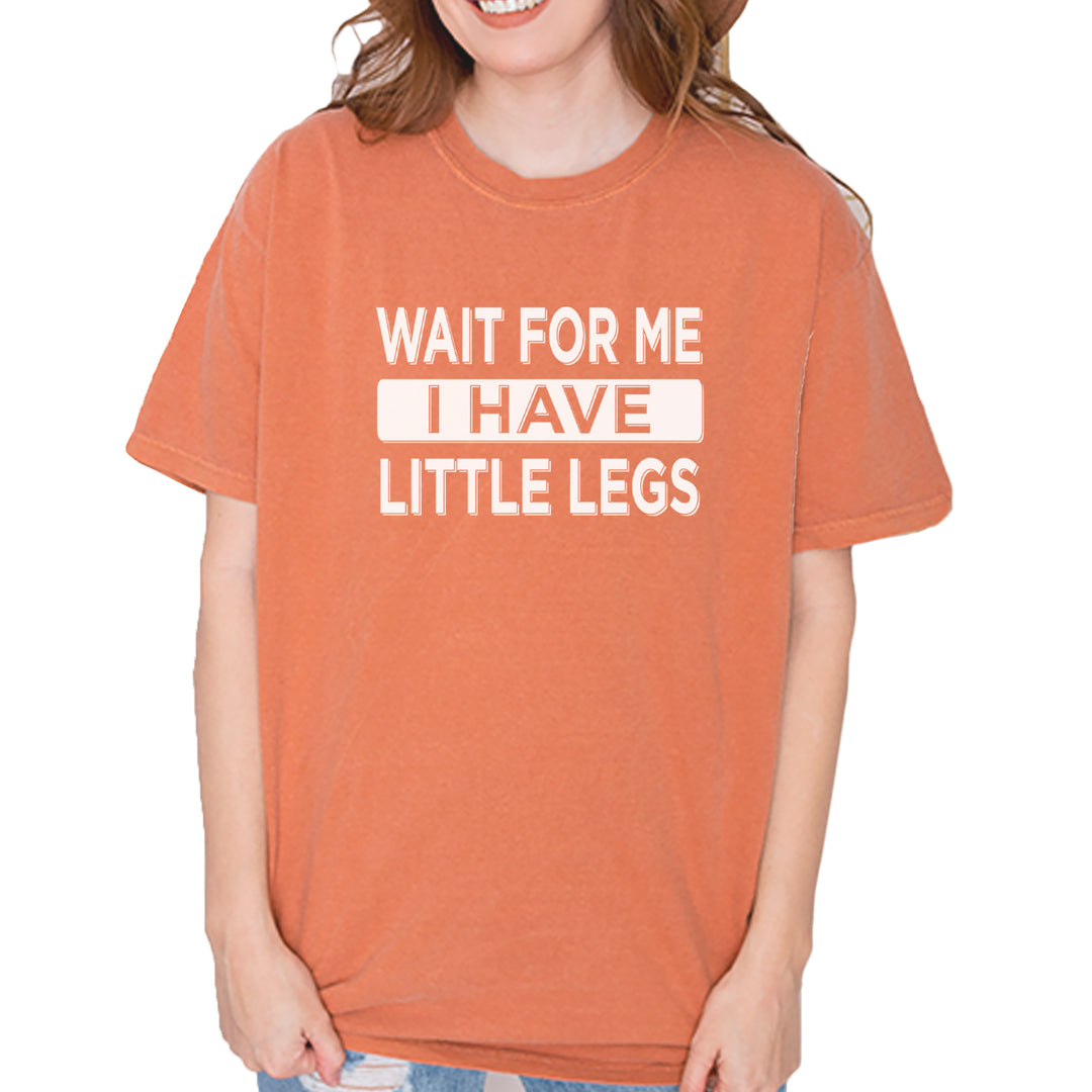 Wait For Me I Have Little Legs Funny Vintage Soft Unisex T-shirt Yam