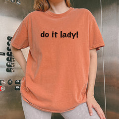 Do It Lady Viral Meme Vintage Soft Unisex T-shirt 