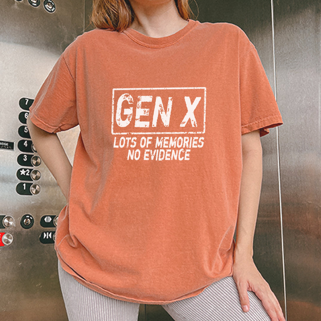 Gen X Lots of Memories No Evidence Nostalgia Vintage Soft Unisex T-shirt 
