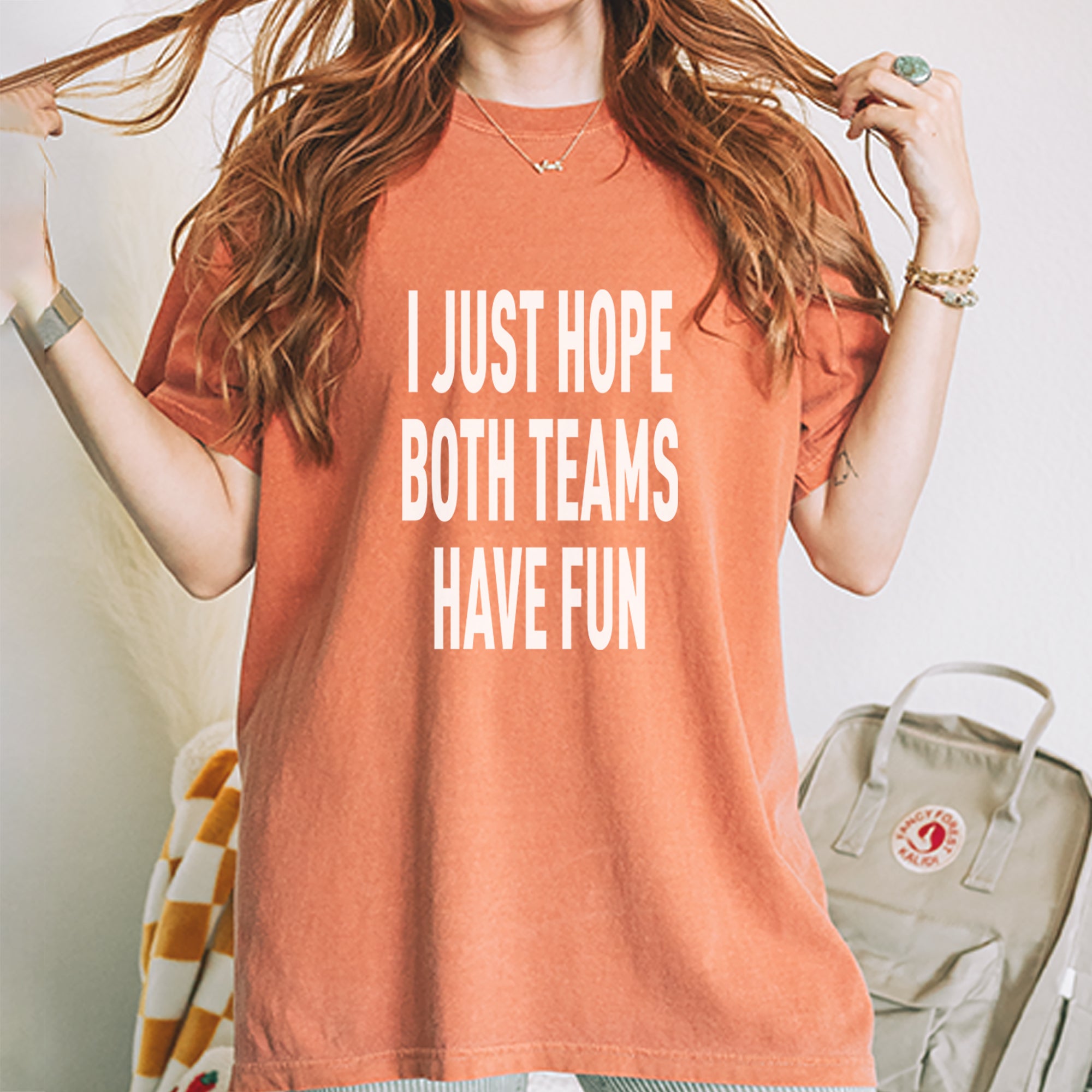 I Just Hope Both Teams Have Fun Sports Vintage Soft Unisex T-shirt 