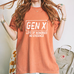 Gen X Lots of Memories No Evidence Nostalgia Vintage Soft Unisex T-shirt 