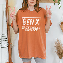 Gen X Lots of Memories No Evidence Nostalgia Vintage Soft Unisex T-shirt 