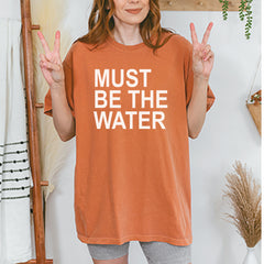 Must Be The Water Funny Racing Meme Vintage Soft Unisex T-shirt 