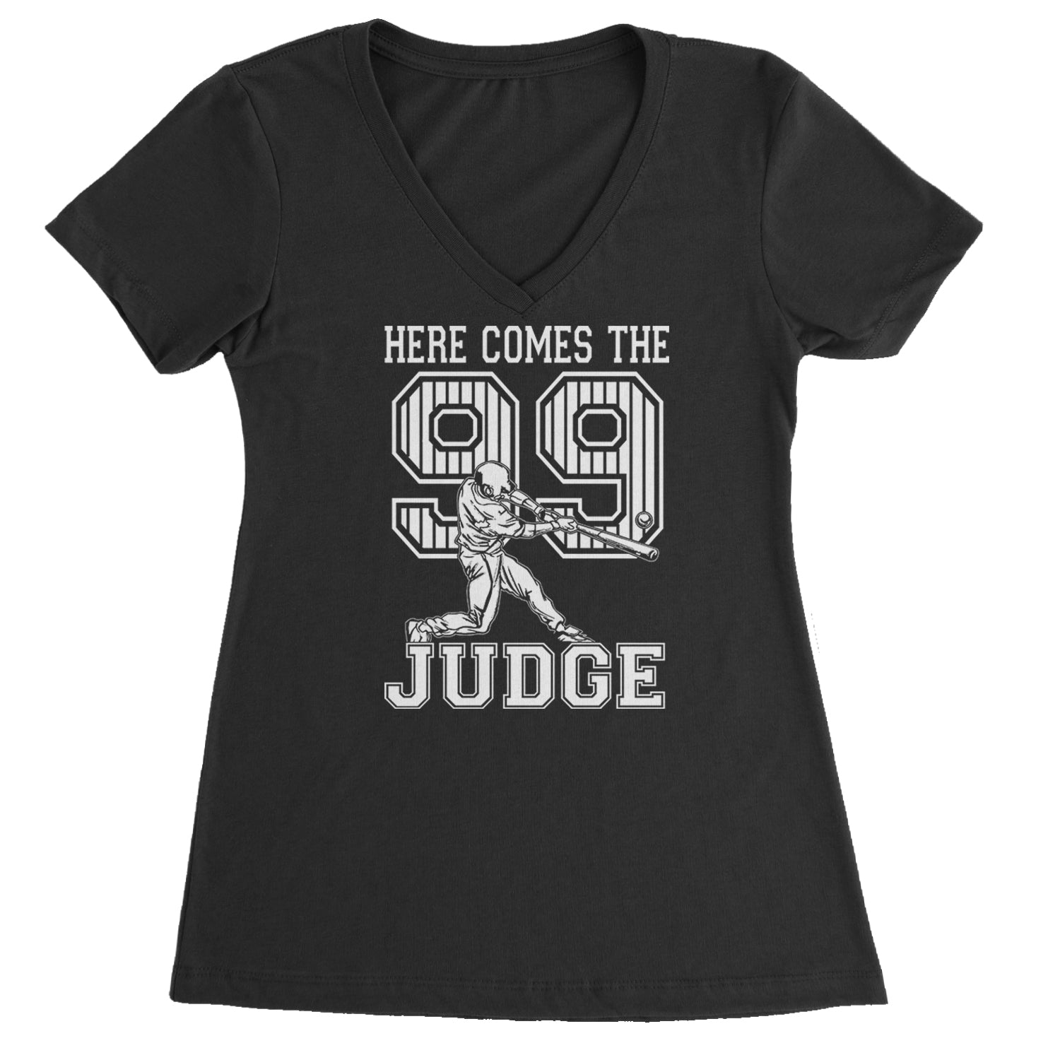 Here Comes The Judge 99 NY Baseball  Ladies V-Neck T-shirt Black