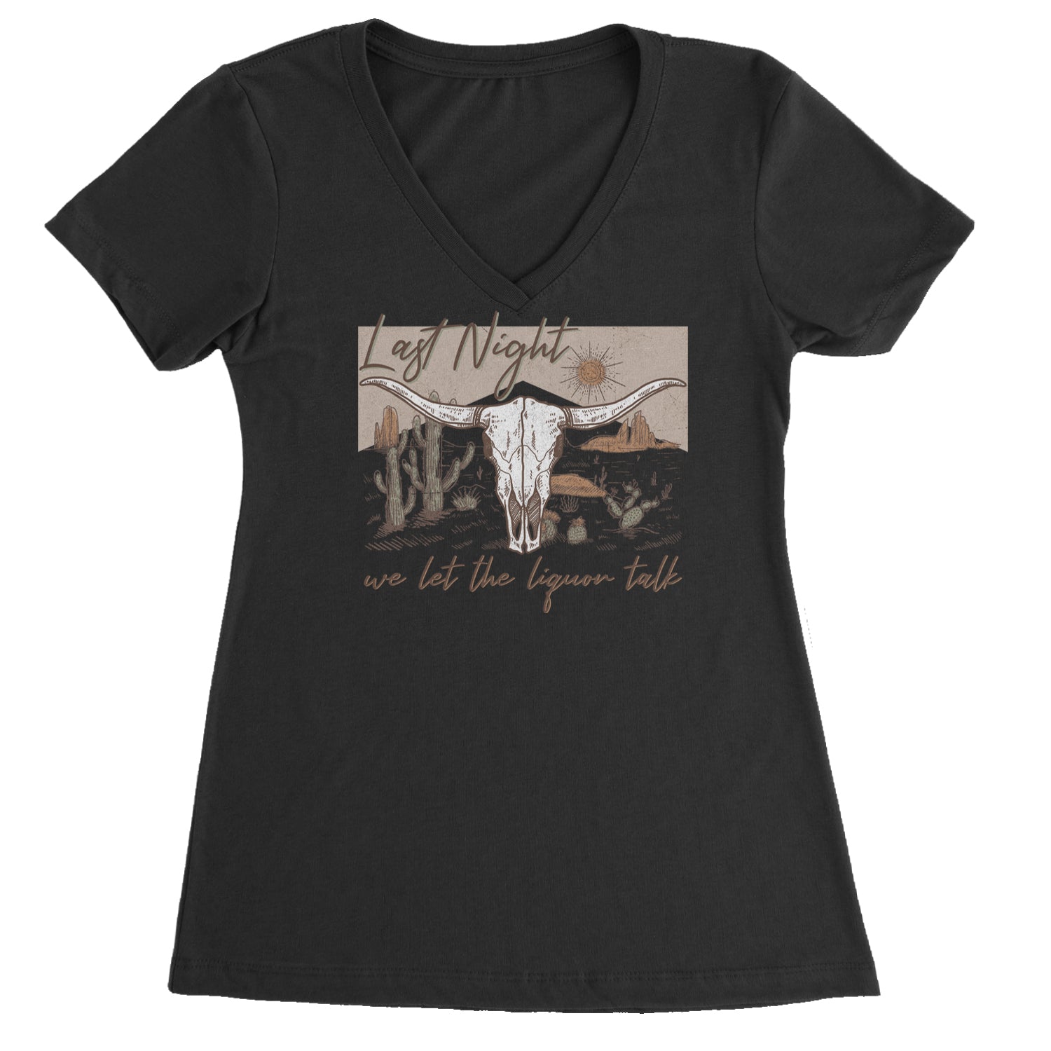 Last Night We Let The Liquor Talk Country Music Western Ladies V-Neck T-shirt Black