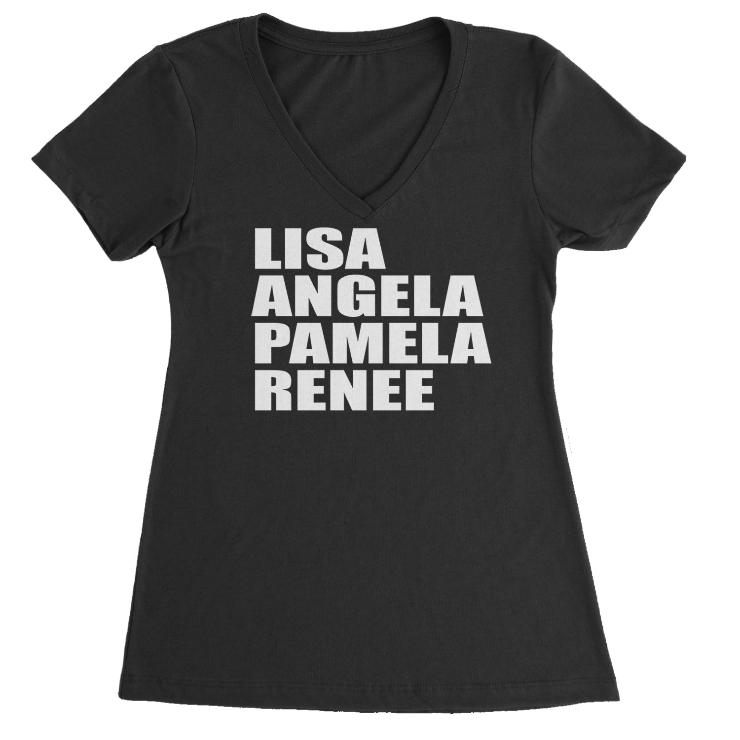 Lisa Angela Pamela Renee Around The Way Girl Ladies V-Neck T-shirt Black