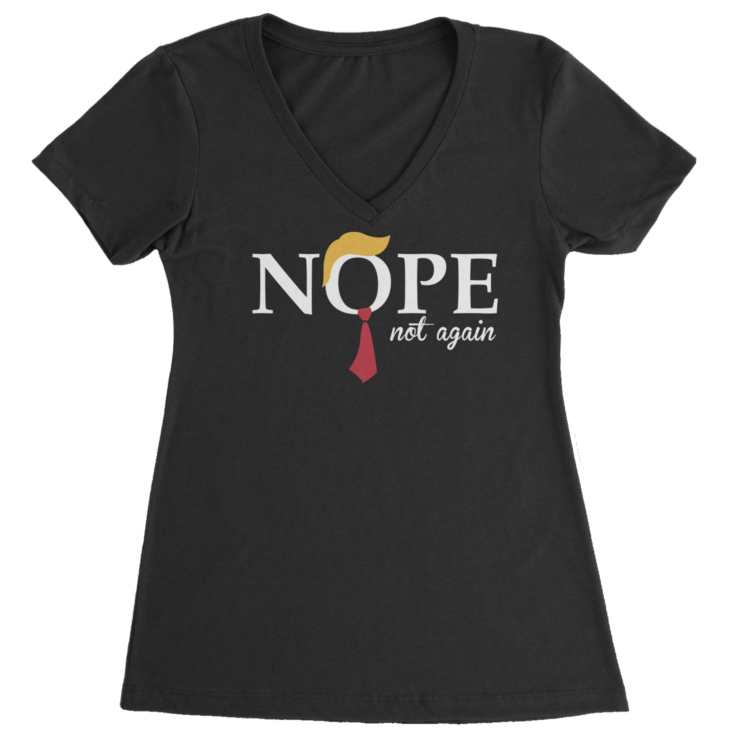 Nope Not Again Anti-Trump 2024 Ladies V-Neck T-shirt Black