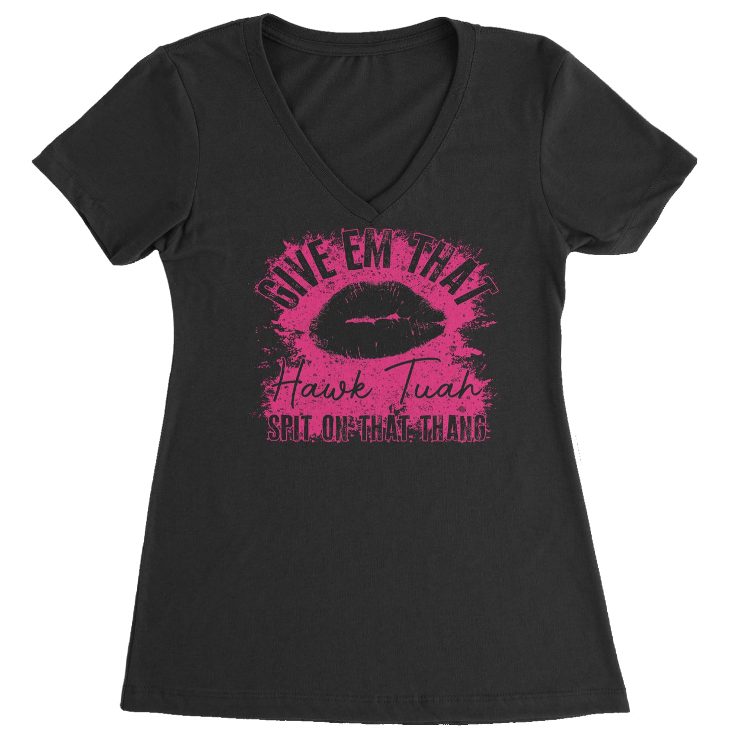 Give 'Em Hawk Tuah Spit On That Thang Ladies V-Neck T-shirt Black
