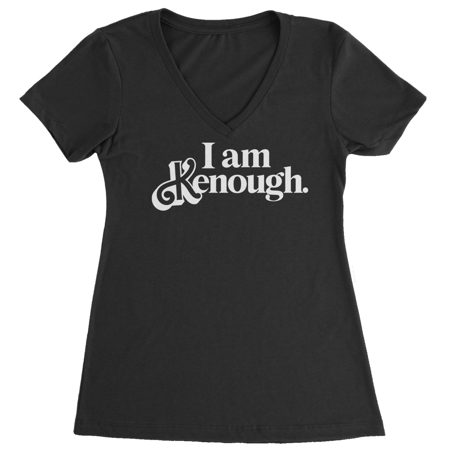 I Am Kenough White Print Ladies V-Neck T-shirt