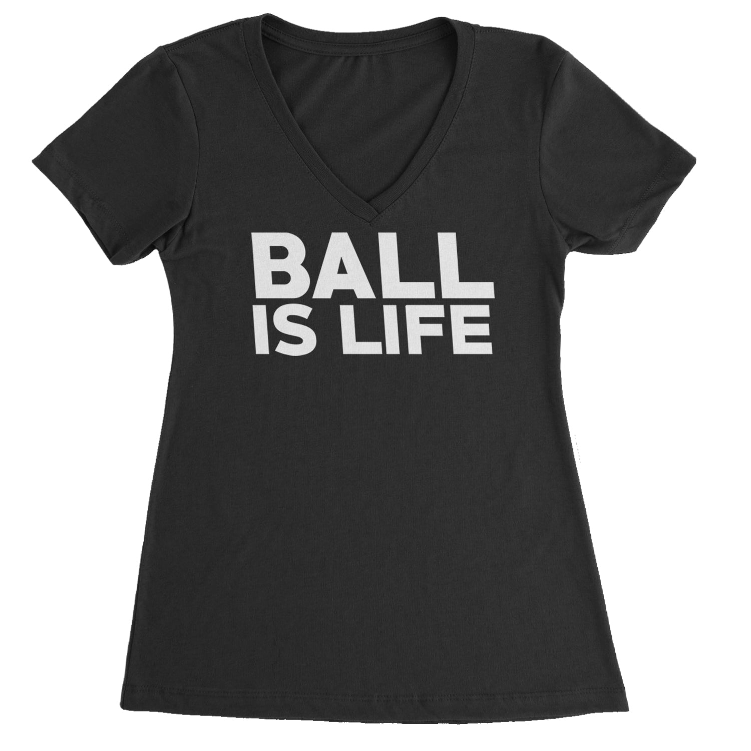 Ball Is Life Sports Enthusiasts Ladies V-Neck T-shirt Black