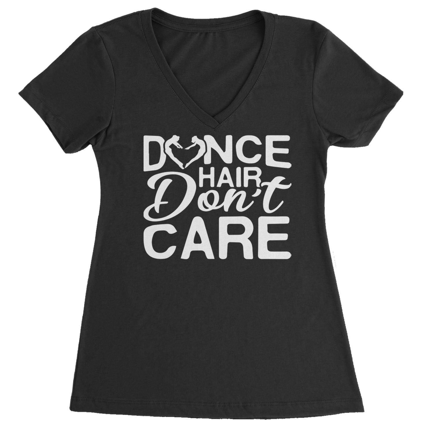 Dance Hair Don't Care Ladies V-Neck T-shirt Black