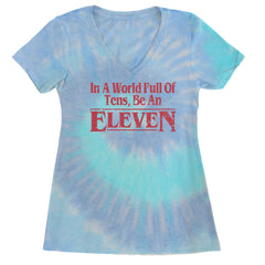 In A World Full Of Tens, Be An Eleven Ladies V-Neck T-shirt Blue Clouds