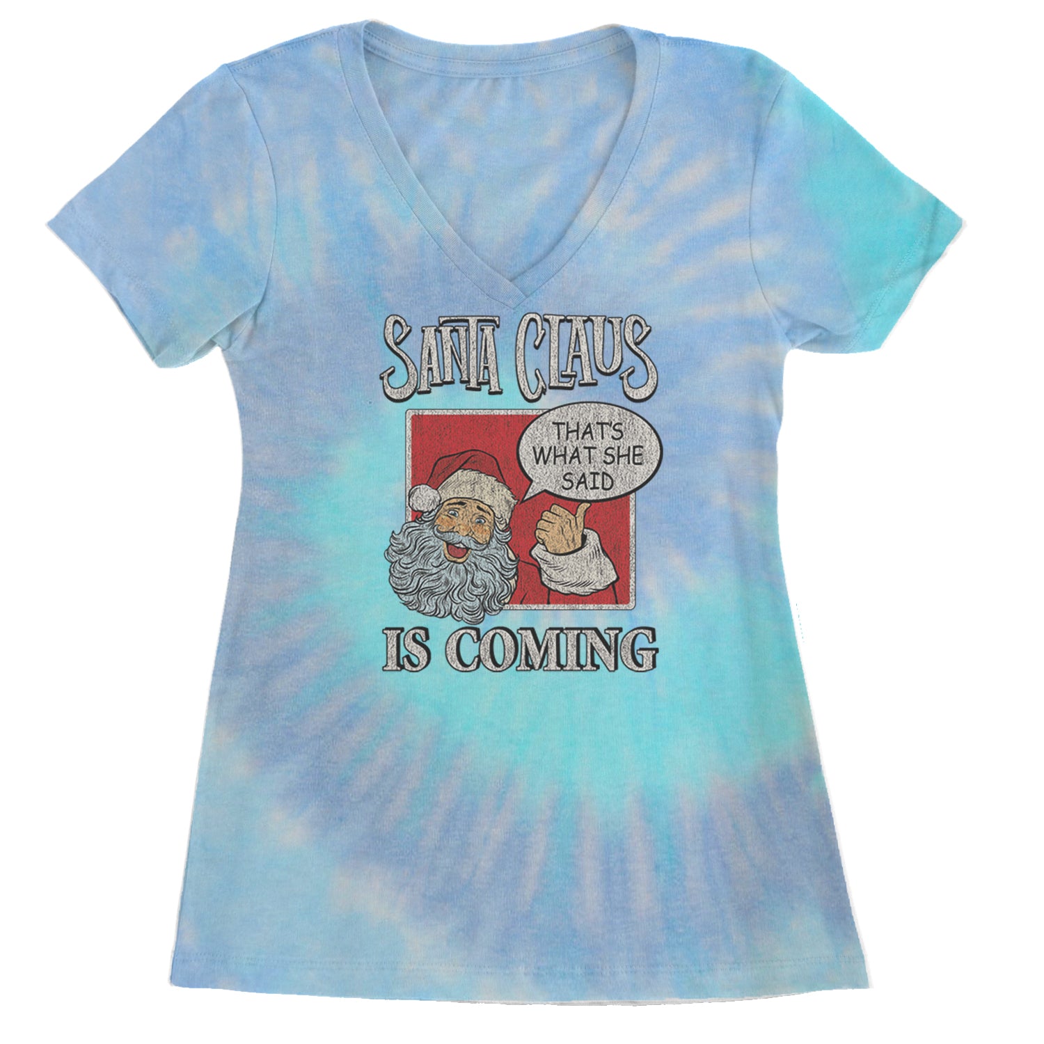 Santa Claus Is Coming - That's What She Said Ladies V-Neck T-shirt Blue Clouds