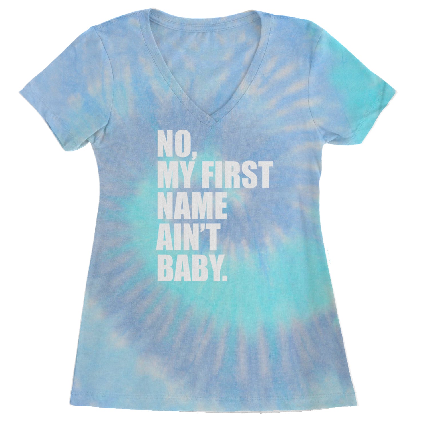 No My First Name Ain't Baby Together Again Ladies V-Neck T-shirt Blue Clouds