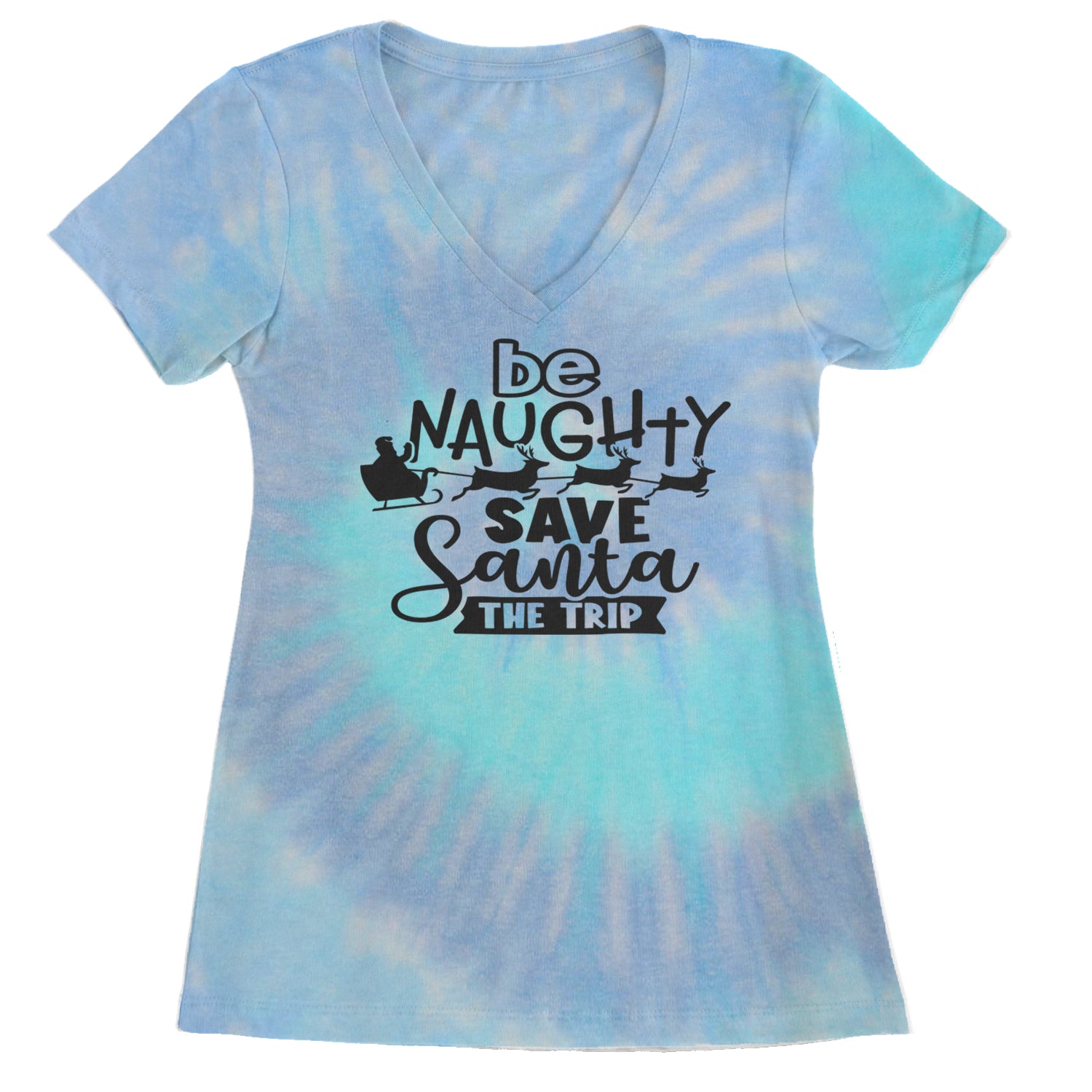 Be Naughty Save Santa the Trip Christmas Ladies V-Neck T-shirt Blue Clouds