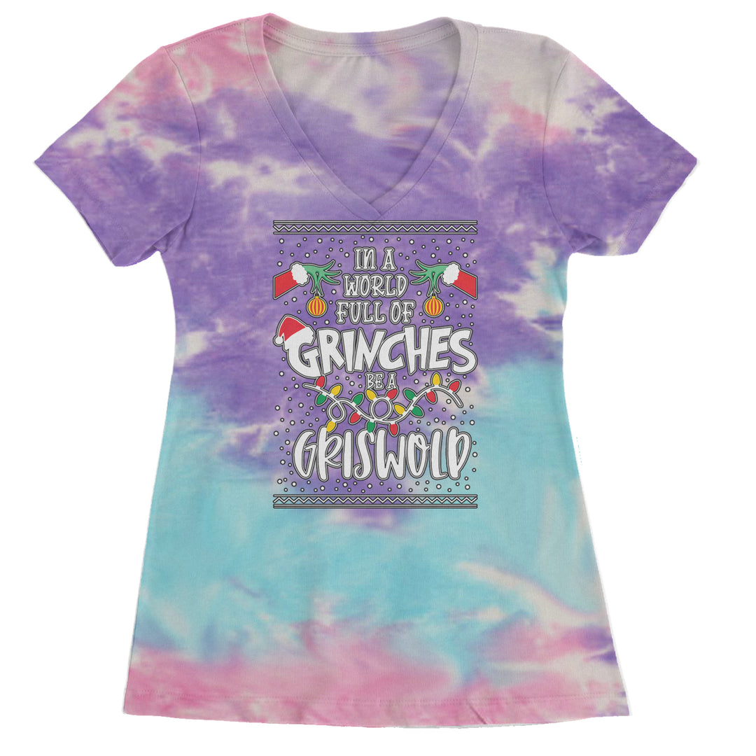 In A World Full Of Grinches, Be A Griswold Ladies V-Neck T-shirt Cotton Candy