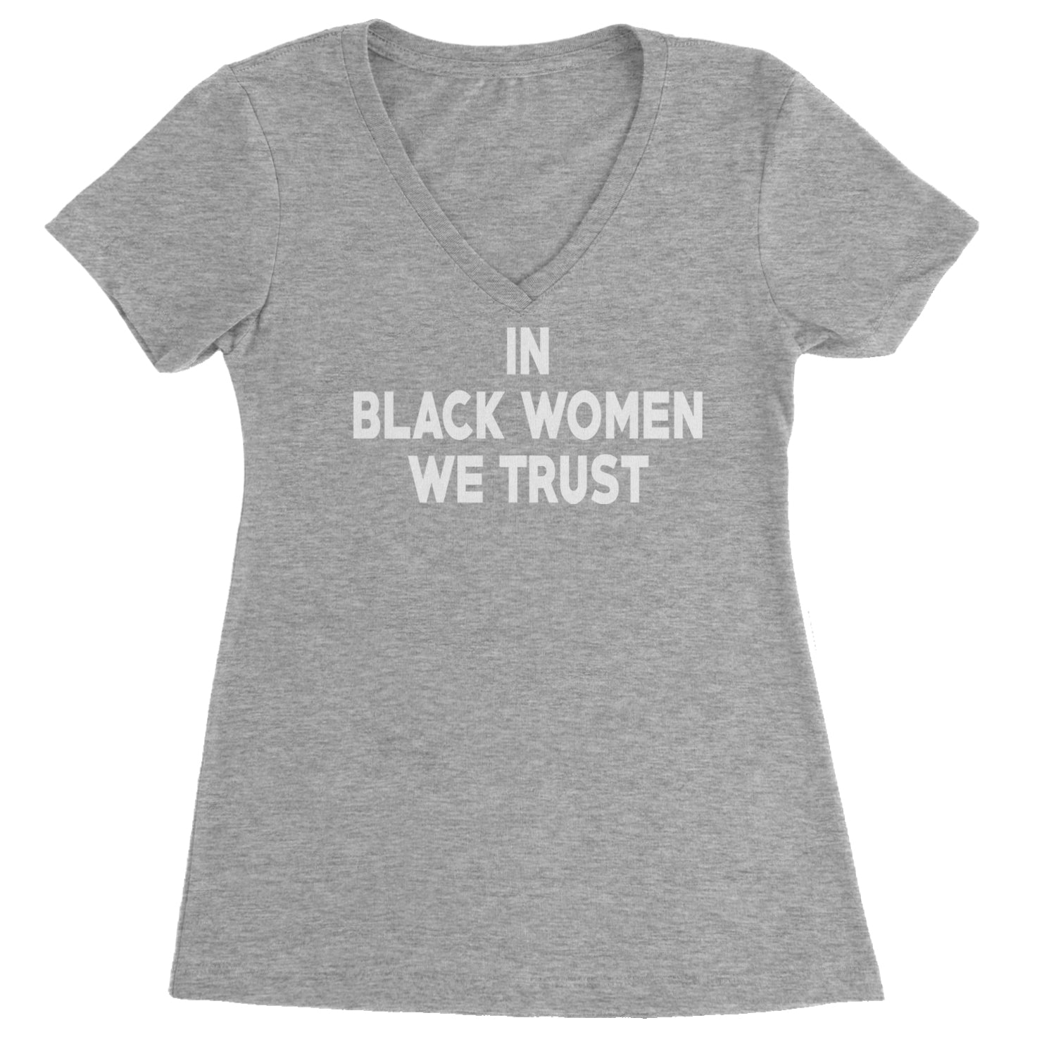 In Black Women We trust Ladies V-Neck T-shirt Heather Grey