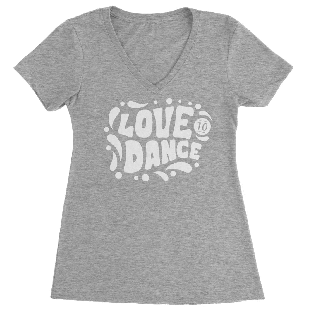 Love To Dance Ladies V-Neck T-shirt Heather Grey