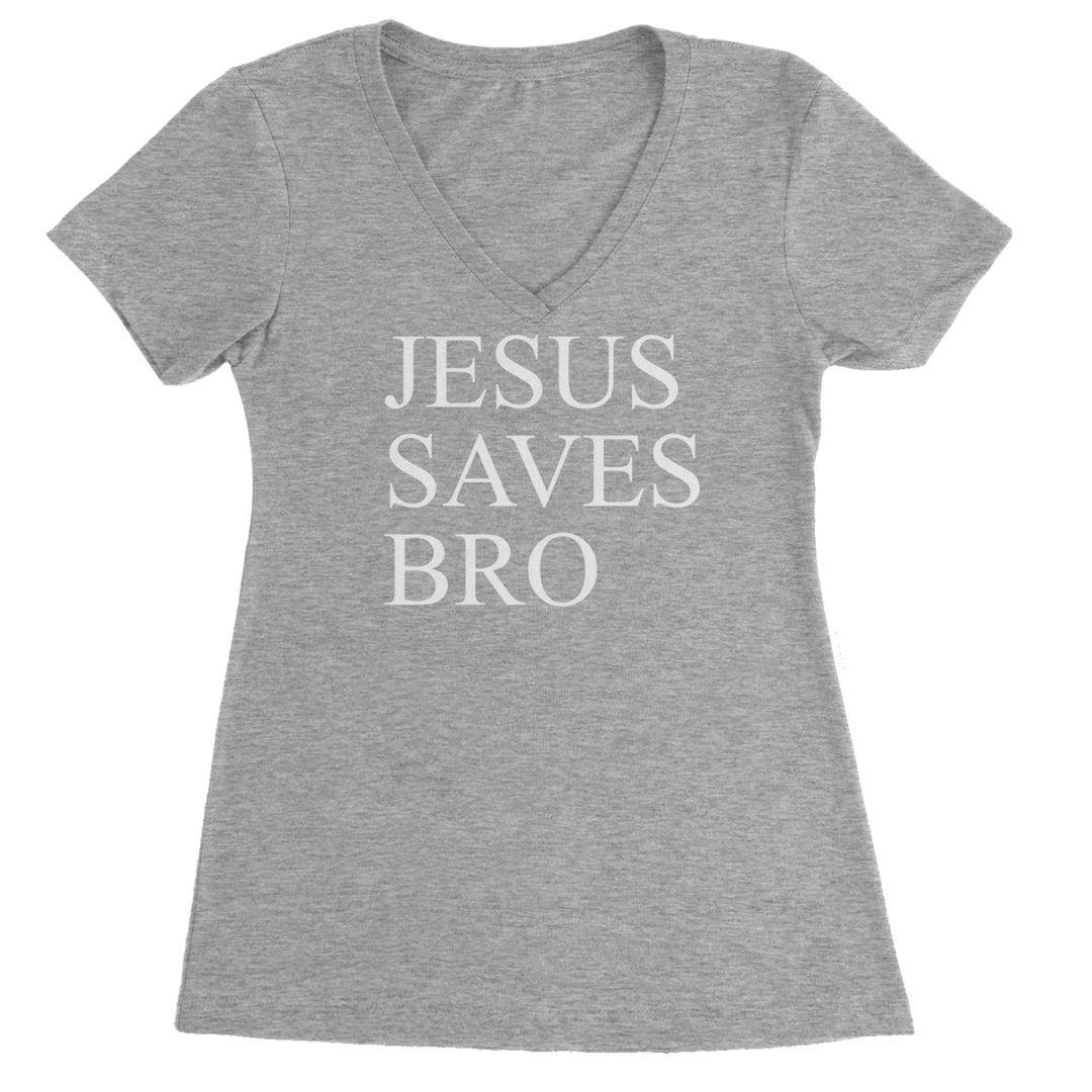 Jesus Saves Bro  Ladies V-Neck T-shirt Heather Grey