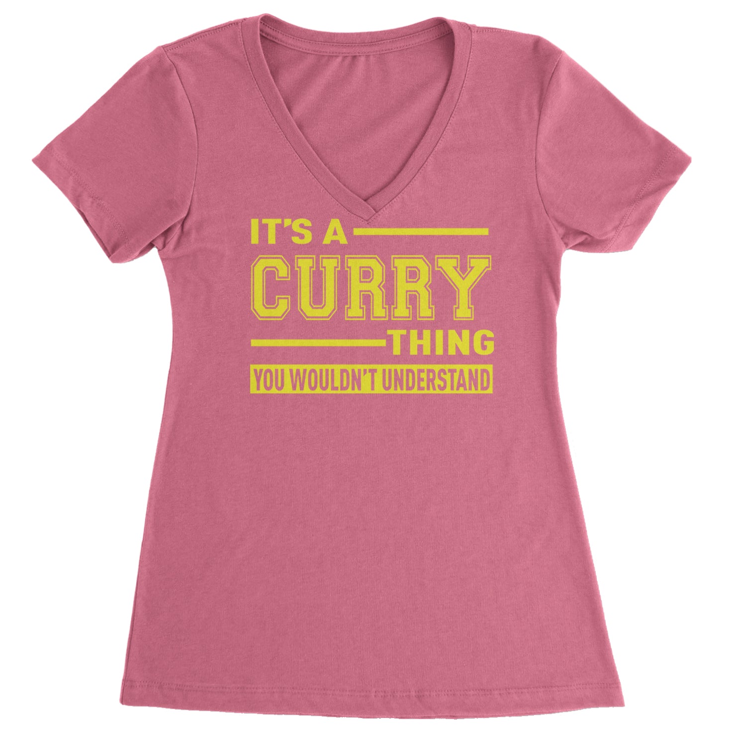 It's A Curry Thing, You Wouldn't Understand Basketball Ladies V-Neck T-shirt Hot Pink