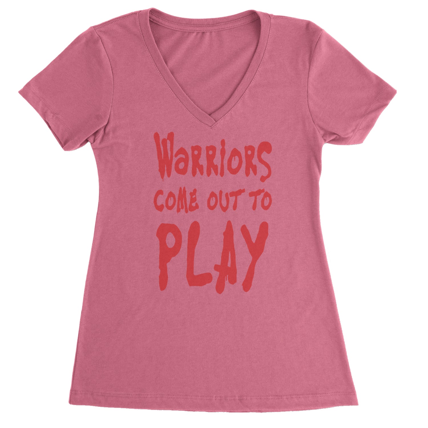 Warriors Come Out To Play  Ladies V-Neck T-shirt Hot Pink