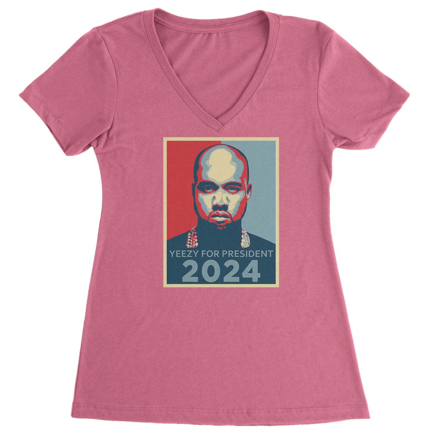 Yeezus For President Vote for Ye Ladies V-Neck T-shirt Hot Pink