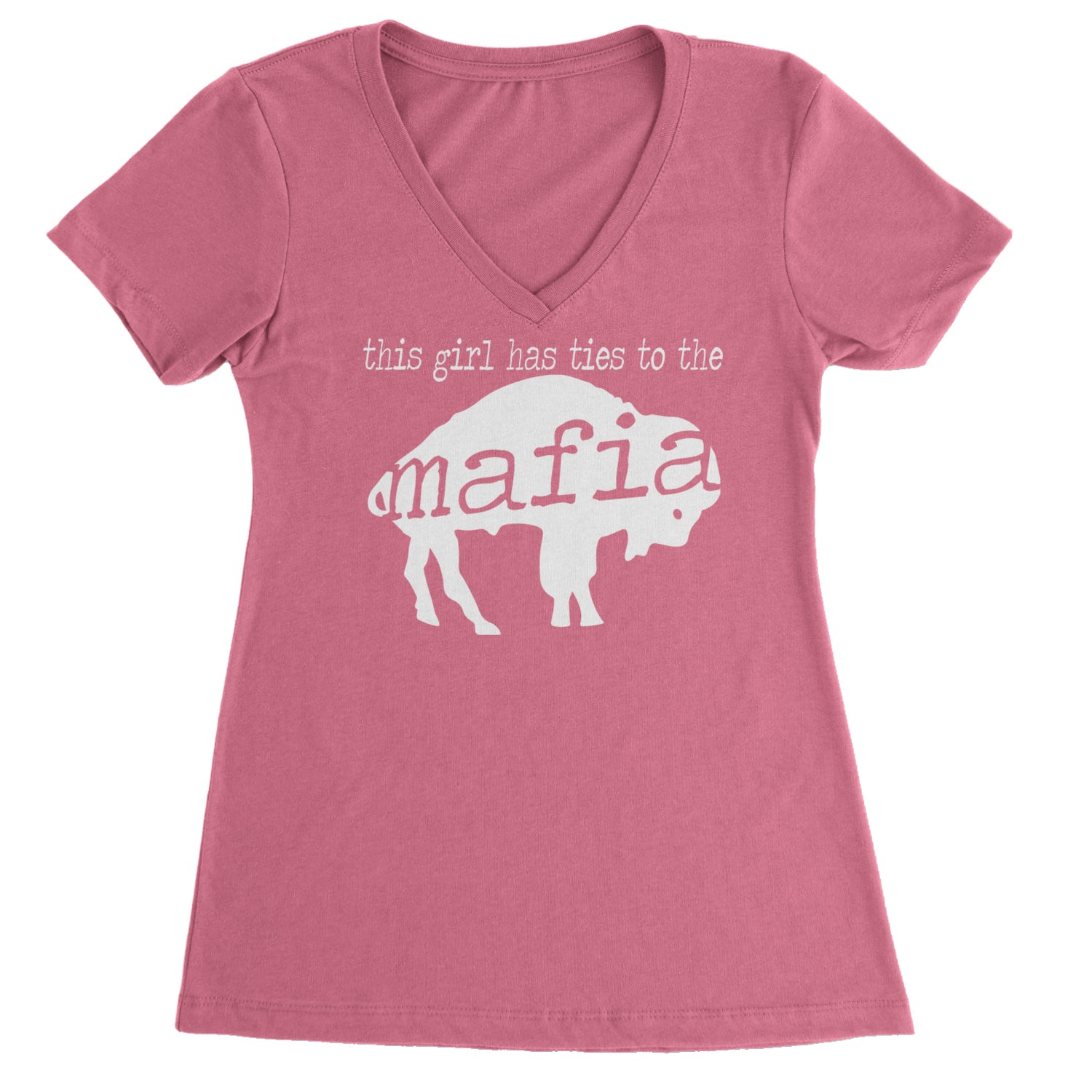 This Girl Has Ties To The Bills Mafia Ladies V-Neck T-shirt Hot Pink