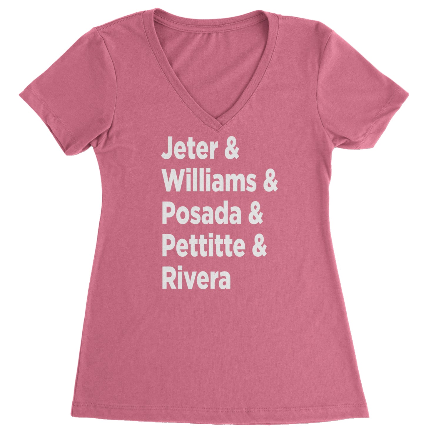 Jeter & Williams & Posada & Pettitte & Rivera Ladies V-Neck T-shirt Hot Pink