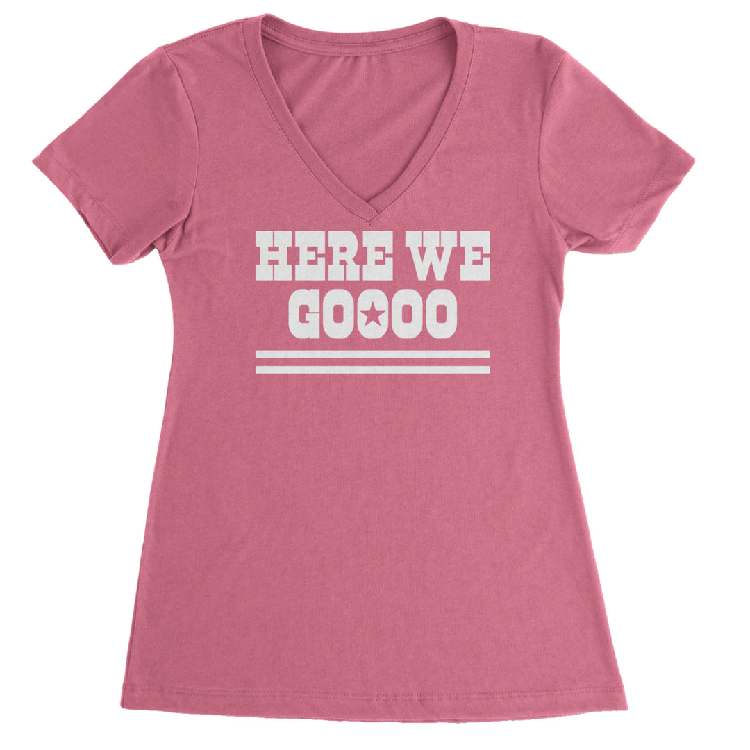 Here We Go Dem Boys Dallas Football Ladies V-Neck T-shirt Hot Pink