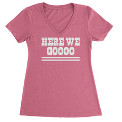 Here We Go Dem Boys Dallas Football Ladies V-Neck T-shirt Hot Pink