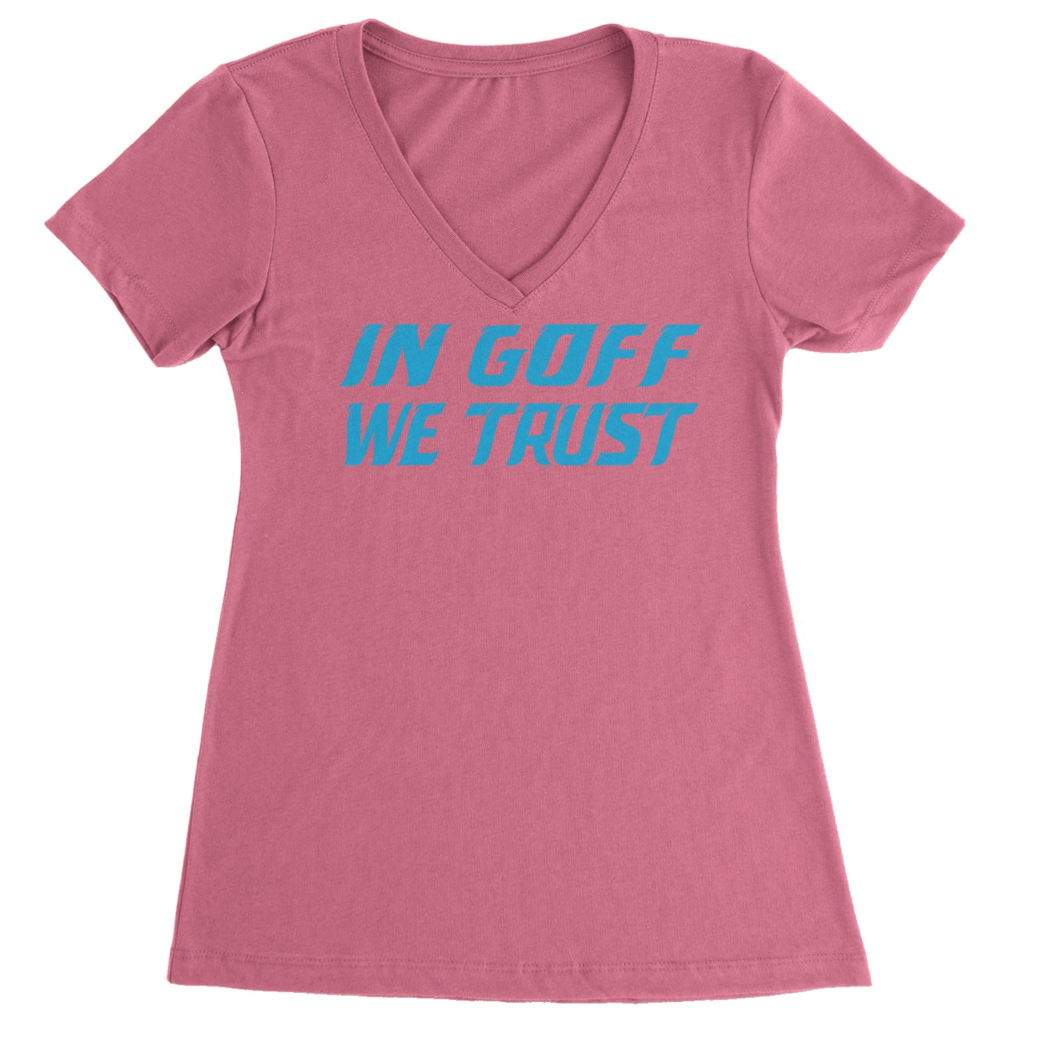 In Goff We Trust Detroit Ladies V-Neck T-shirt Hot Pink