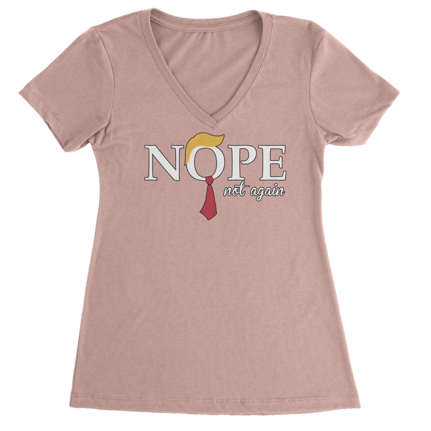 Nope Not Again Anti-Trump 2024 Ladies V-Neck T-shirt Light Pink