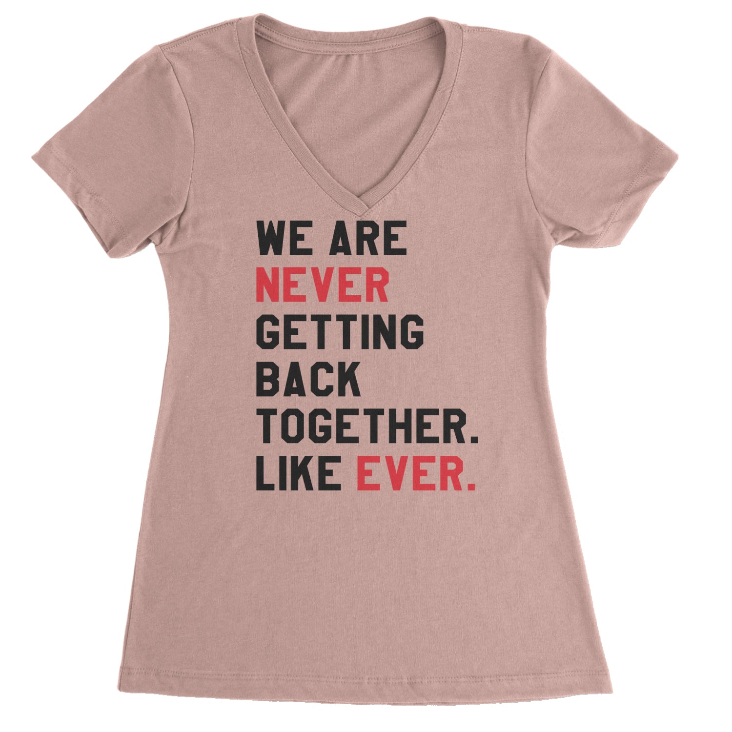 We Are Never Getting Back Together TTPD Eras Outfit Ladies V-Neck T-shirt Light Pink