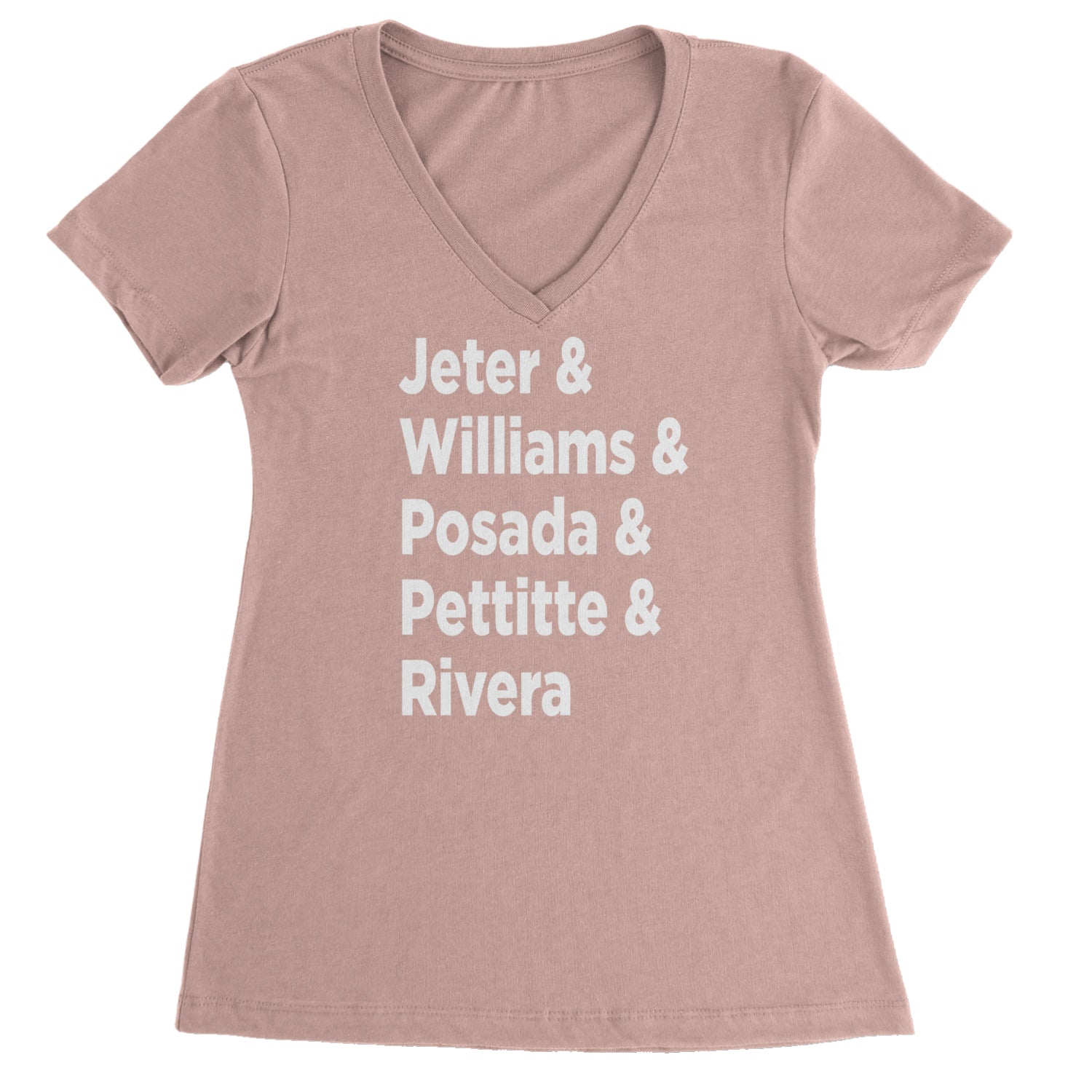 Jeter & Williams & Posada & Pettitte & Rivera Ladies V-Neck T-shirt Light Pink