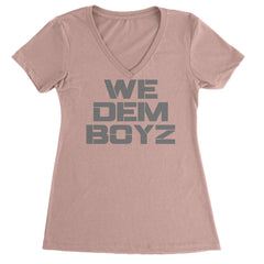 Bold stacked "WE DEM BOYZ" block lettering on a Women's Lightweight V-Neck T-Shirt