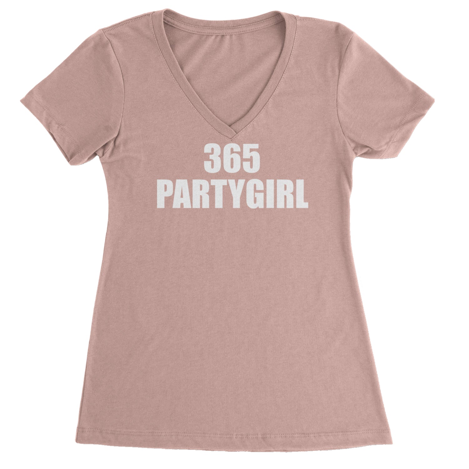 365 Party Girl Brat Girl Summer Ladies V-Neck T-shirt Light Pink