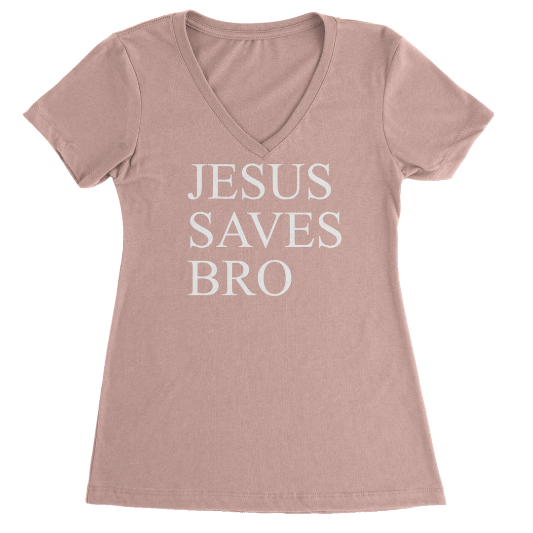 Jesus Saves Bro  Ladies V-Neck T-shirt Light Pink