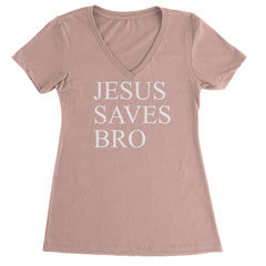 Jesus Saves Bro  Ladies V-Neck T-shirt Light Pink