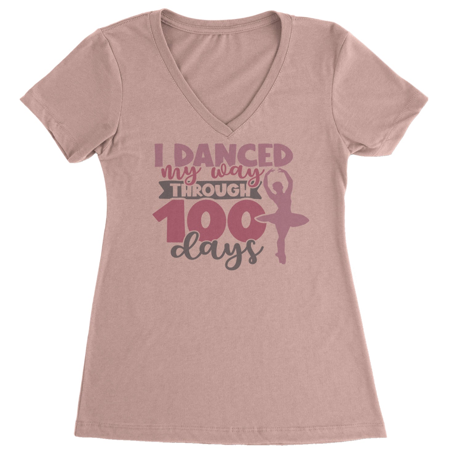 I Danced My Way Through 100 Days Of School Ladies V-Neck T-shirt Light Pink